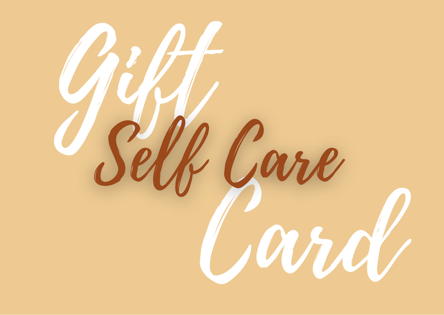 SELF CARE Gift Card