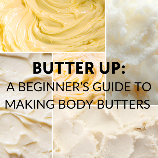 Butter Up: A Beginner’s Guide to Making Body Butters